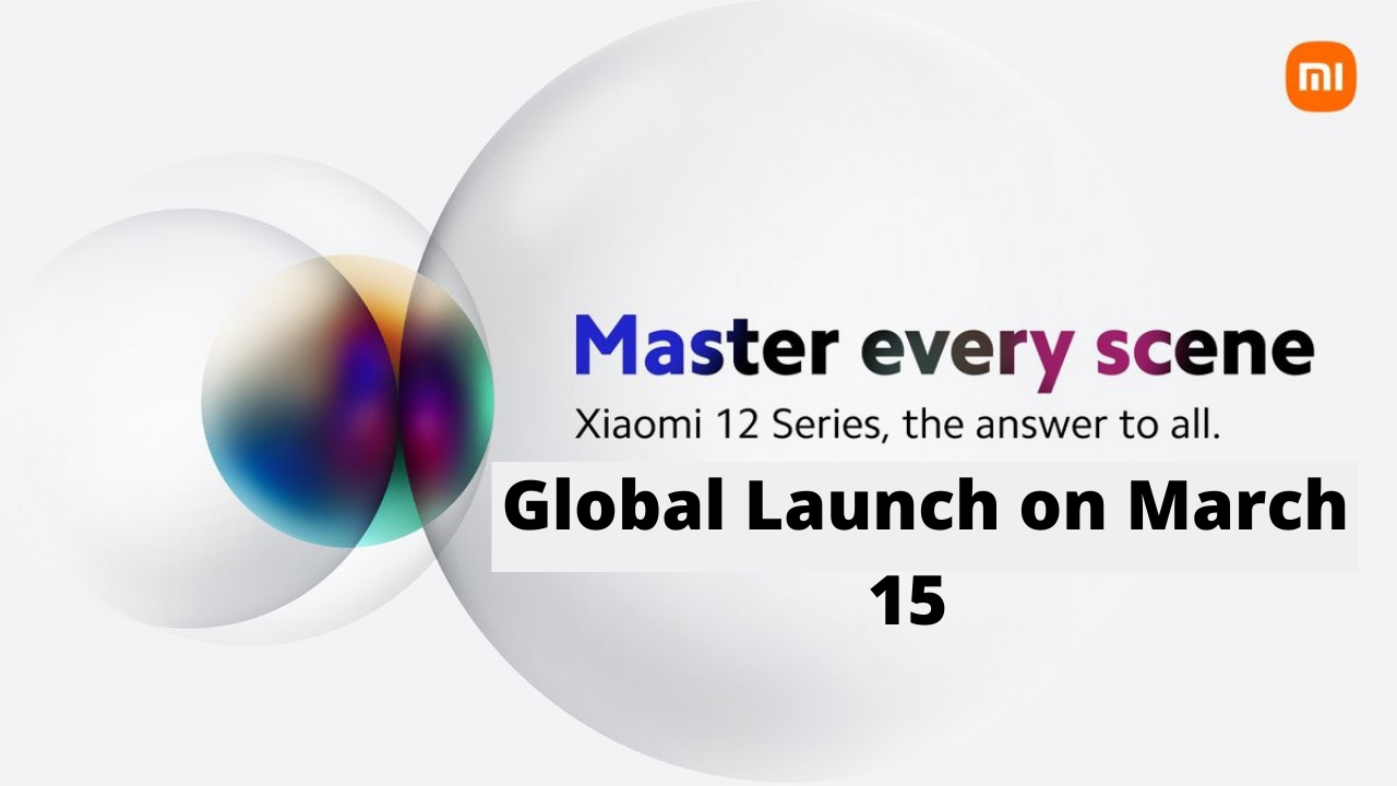 Xiaomi12 series Global Launch