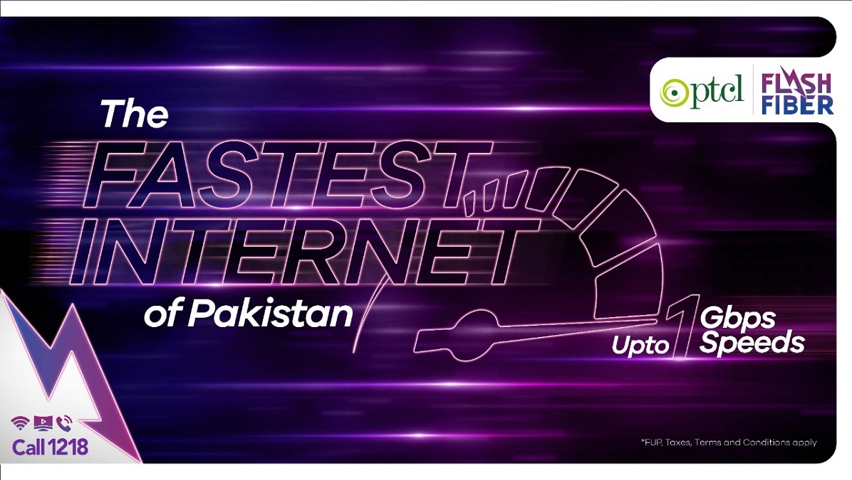 PTCL brings its premium Flash Fiber Internet with Lightning Fast 1 Gbps Speed