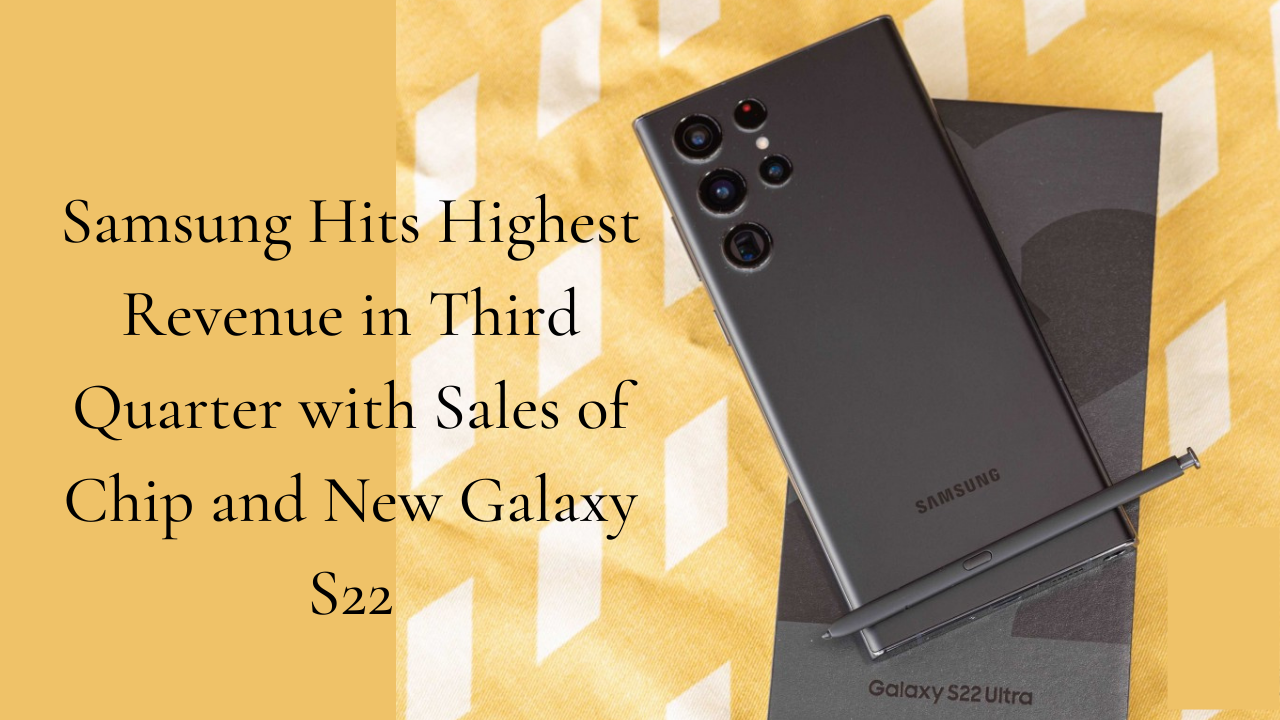 Samsung Hits Highest Revenue in Third Quarter