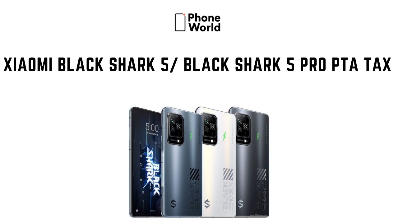 Xiaomi Black Shark 5 PTA Tax