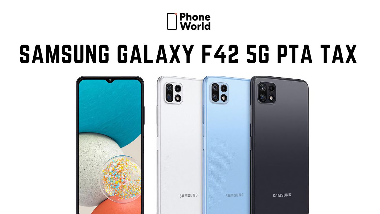 Samsung Galaxy F42 5G PTA Tax