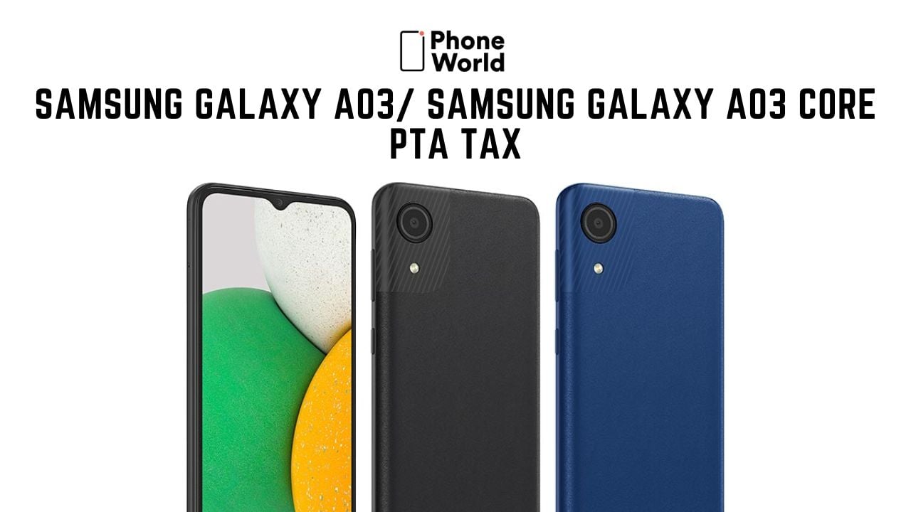 Samsung Galaxy A03/ A03 CORE PTA Tax