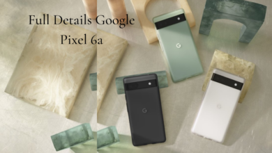 Full Details of the Google Pixel 6a: Leak