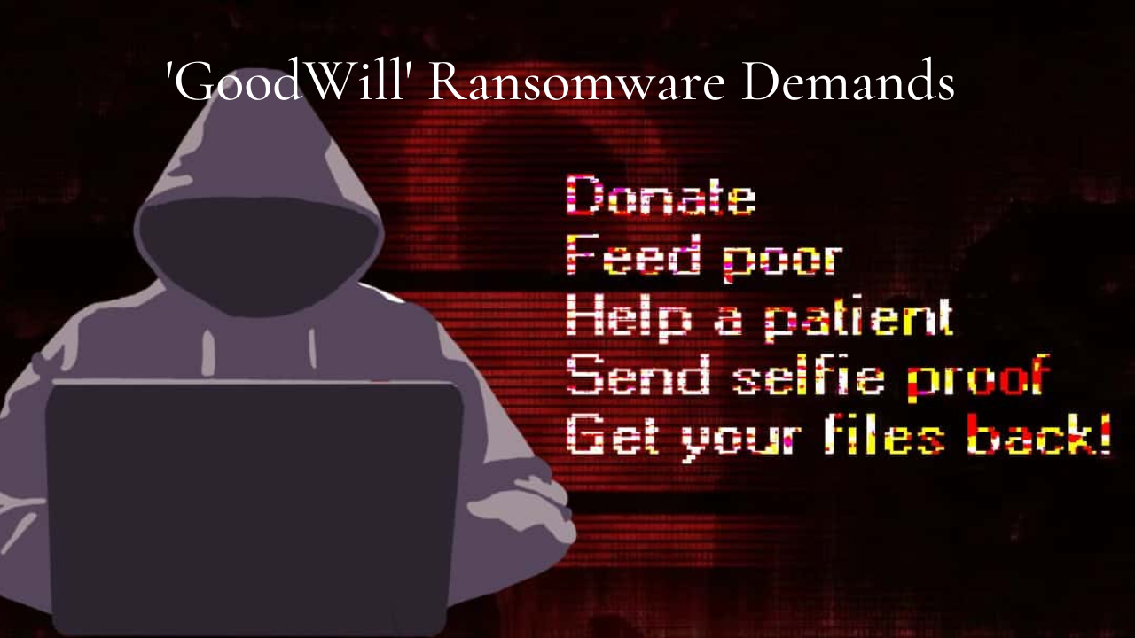 'GoodWill' Ransomware Demands Victims Donate to Charity