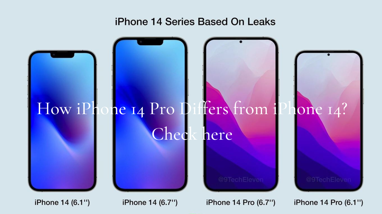 How iPhone 14 Pro Differs from iPhone 14? Check here