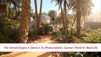The Unreal Engine 5 Demo Is So Photorealistic, Gamers Think It's Real Life
