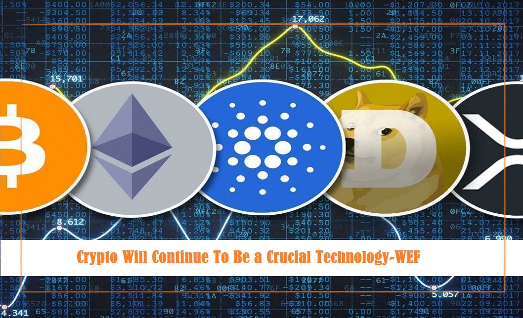Crypto Will Continue To Be a Crucial Technology-WEF