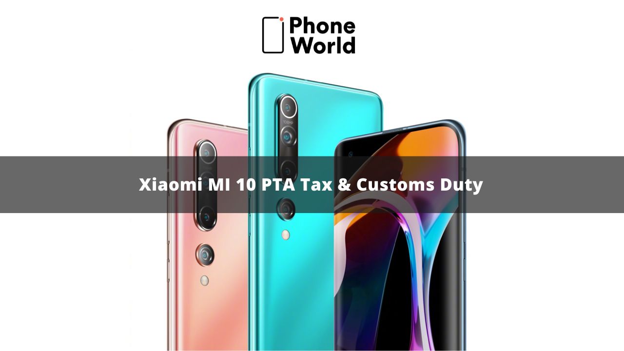 Xiaomi MI 10 PTA Tax
