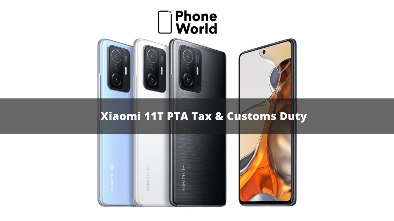 Xiaomi 11T PTA Tax