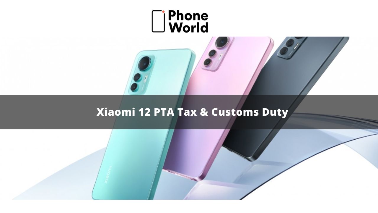 Xiaomi 12 PTA Tax