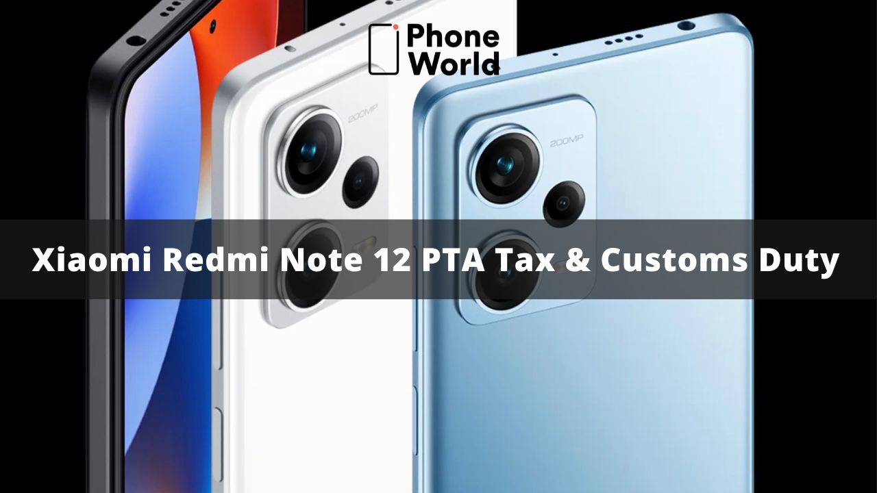 Xiaomi Redmi Note 12 PTA Tax
