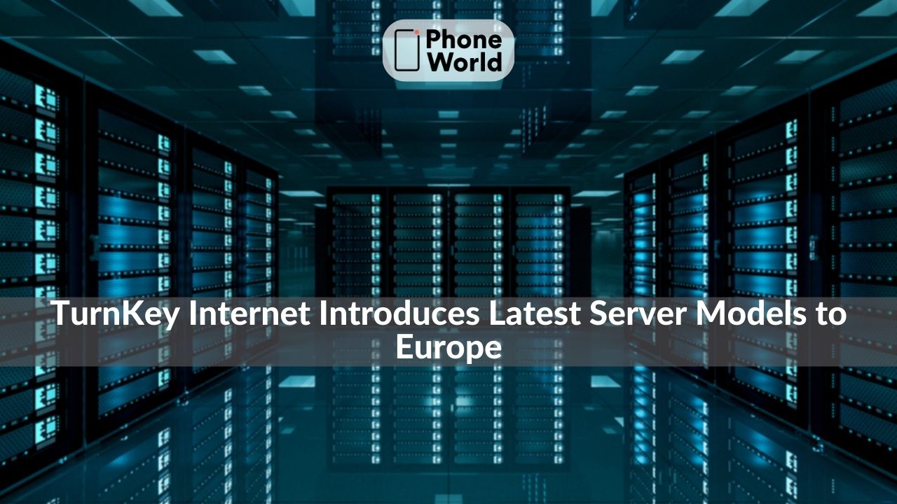 TurnKey Internet Introduces Latest Server Models to Europe