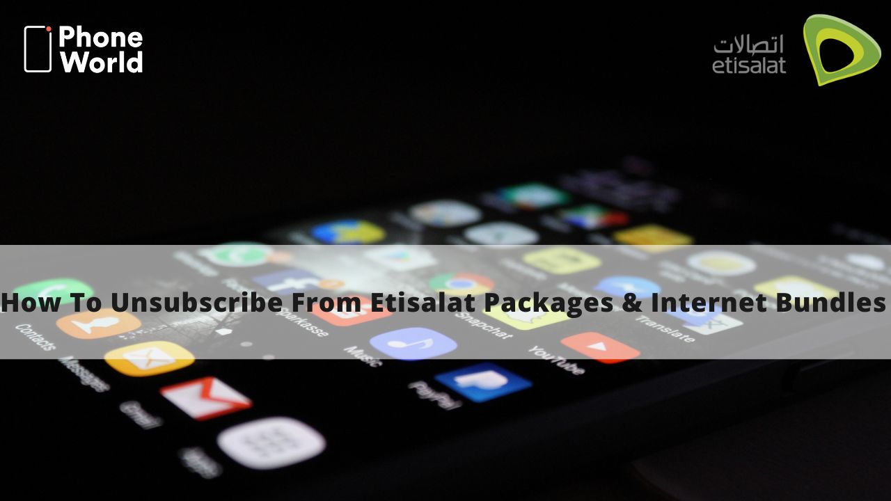Unsubscribe Etisalat Packages and Bundles
