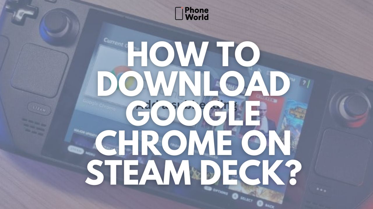 Download Google chrome on steam deck
