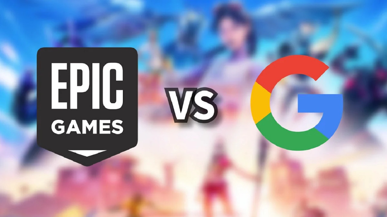 Epic games and Google