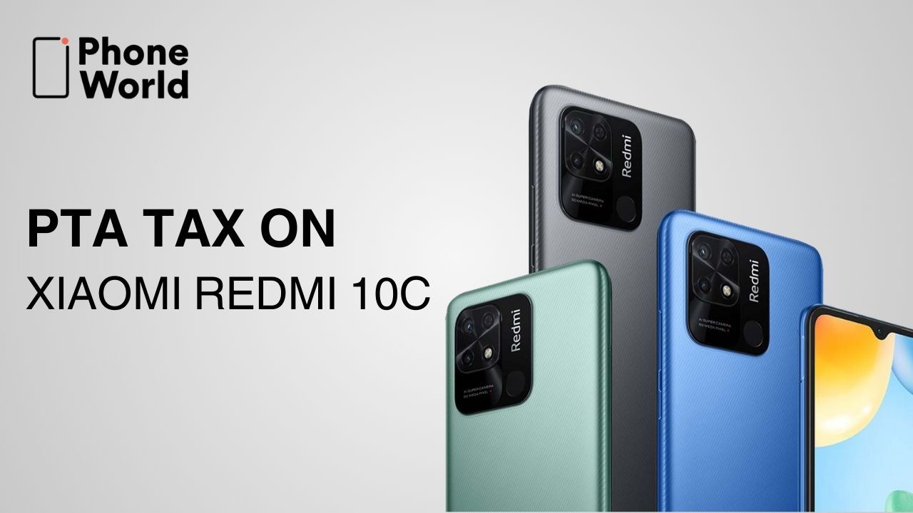 Xiaomi Redmi 10C PTA Tax