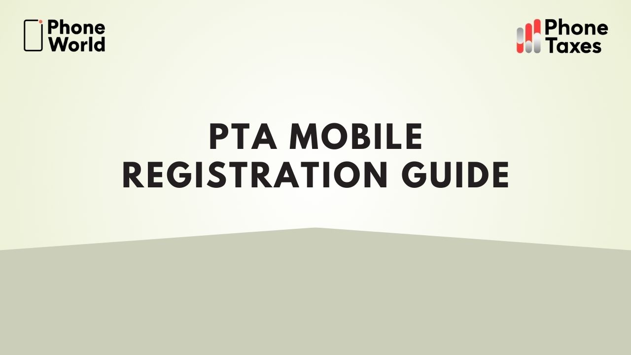 PTA Mobile Registration Step by Step Guide
