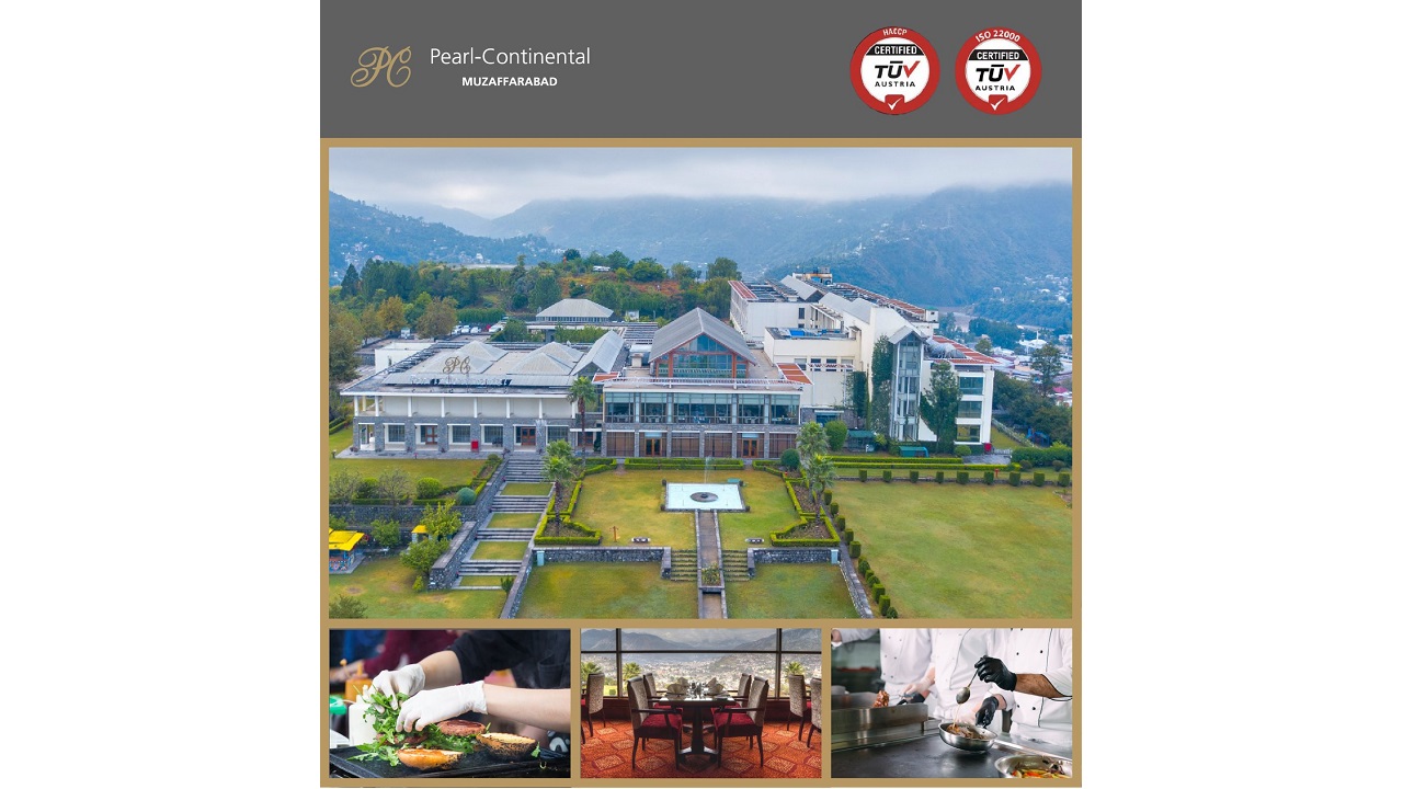 Pearl-Continental Hotel, Muzaffarabad Attains ISO-22000 & HACCP Recertification for The Second Year Running