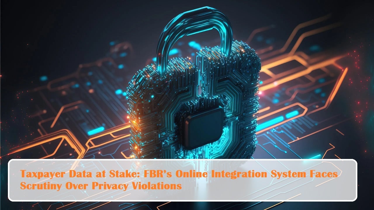 Is FBR's E-Invoicing System a Privacy Nightmare for Businesses